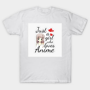 Just A Girl Who Loves Anime T-Shirt